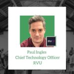 Spotlight Q&A with Chief Technology Officer, RVU (uSwitch, Confused.com), Paul Ingles