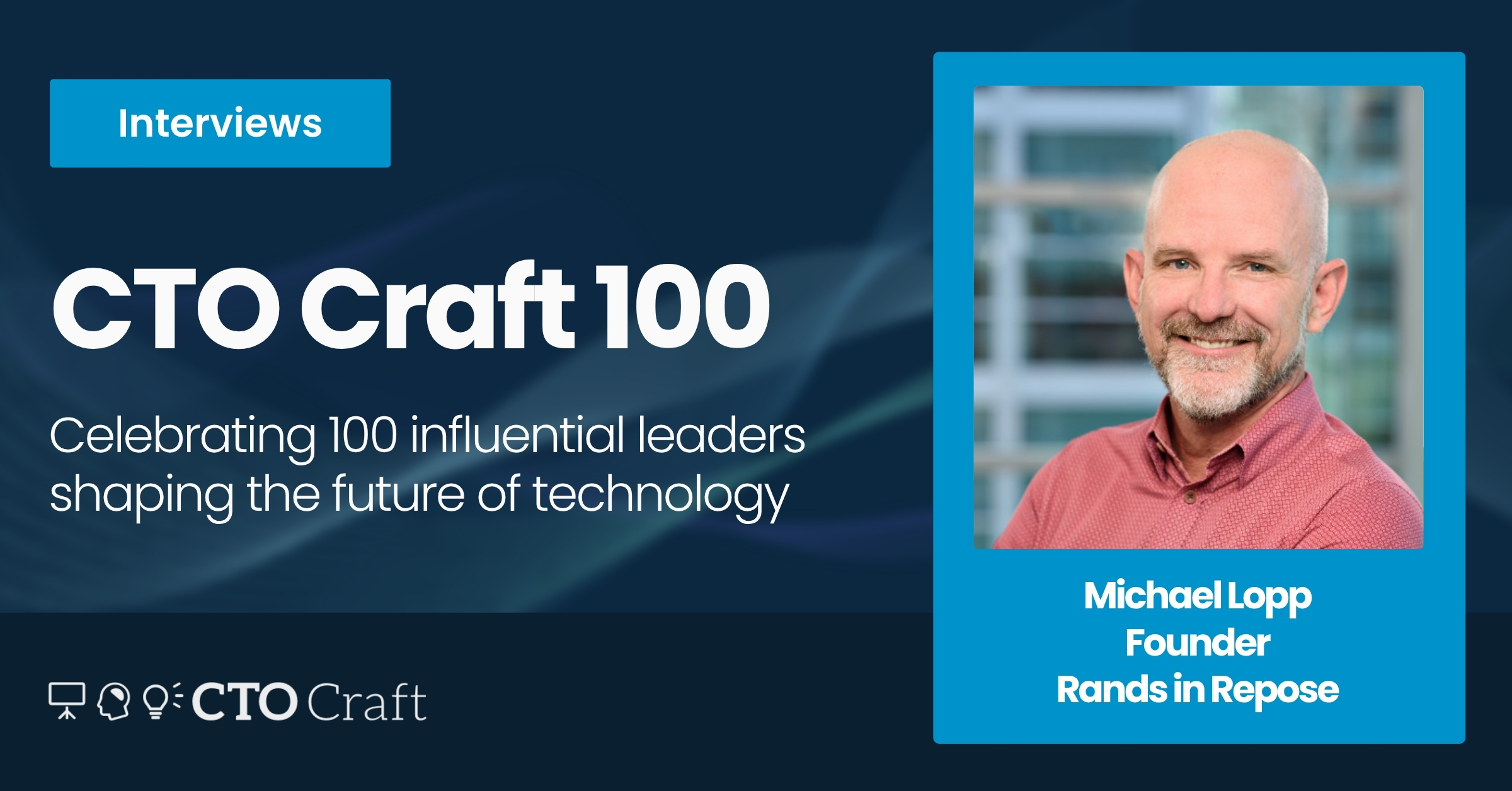 A Leader's Role in a Revolution | CTO Craft