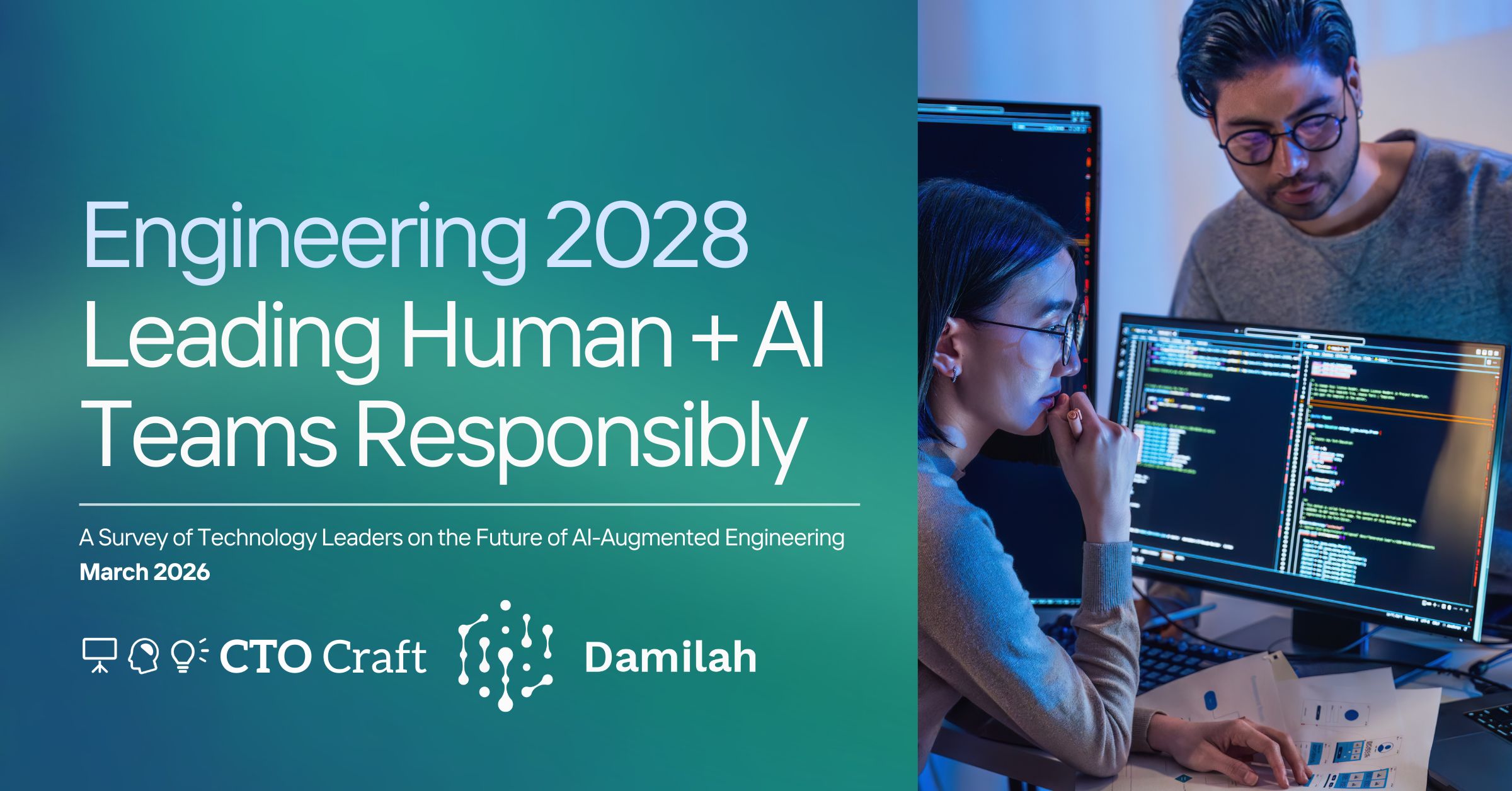 Engineering 2028 Leading Human + AI Teams Responsibly | CTO Craft