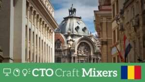 CTO Craft Mixers: Bucharest April 2026