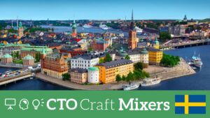 CTO Craft Mixers: Stockholm May 2026