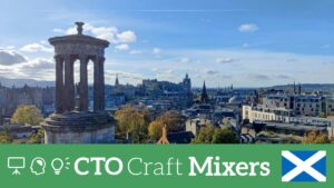 CTO Craft Mixers: Edinburgh October 2026
